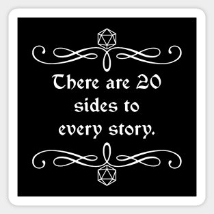 There are 20 Sides to Every Story. Sticker